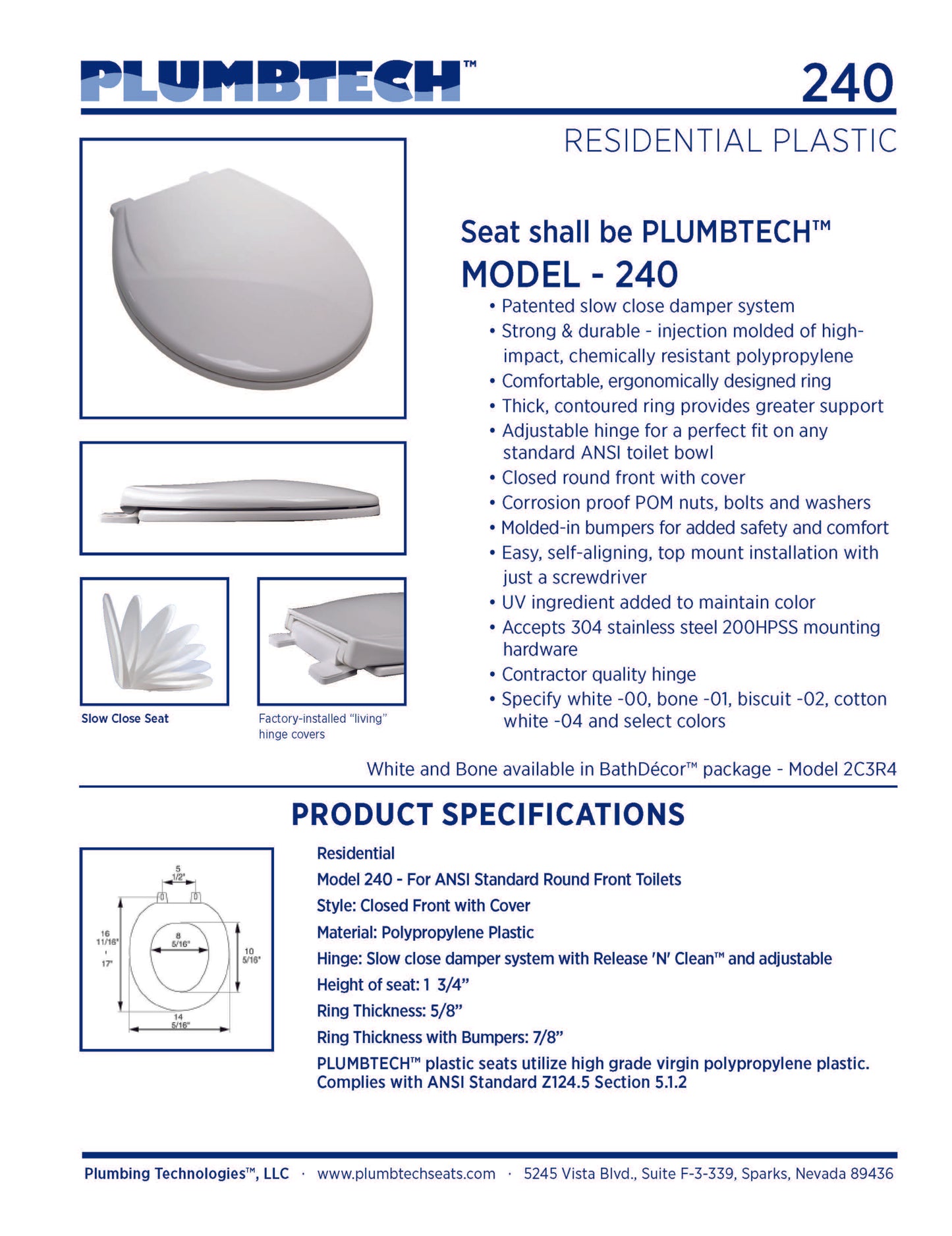 Plastic - Round Model 240-30 Deluxe Slow Close closed front with cover